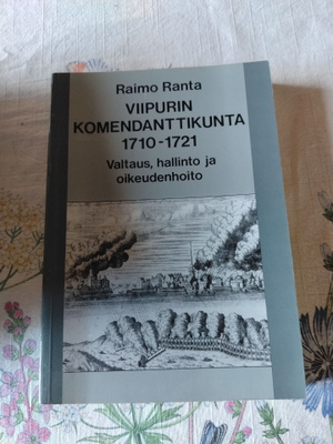 raimo ranta viipurin komendanttikunta 1710-21