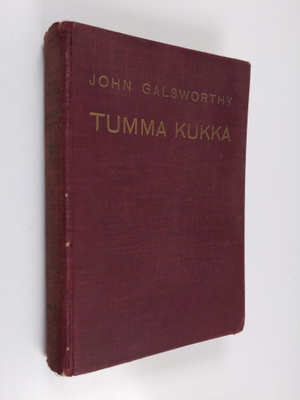 John Galsworthy : Tumma kukka