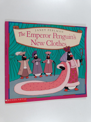 Janet Perlman : The Emperor Penguin's New Clothes