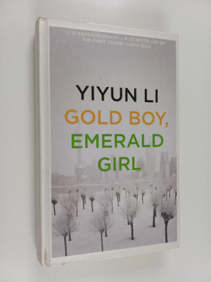 Yiyun Li : Gold boy, emerald girl