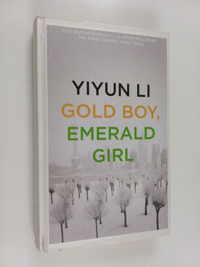 Yiyun Li : Gold boy, emerald girl