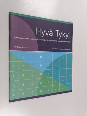 Hyvä Tyky! : tykytoiminnan laadun itsearviointimenetelmä ...