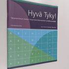 Hyvä Tyky! : tykytoiminnan laadun itsearviointimenetelmä ... - pikkukuva 1