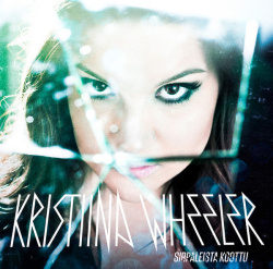 Kristiina Wheeler - Sirpaleista Koottu (CD)