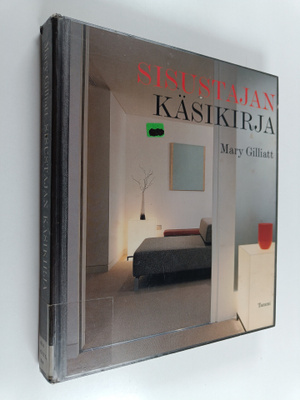 Mary Gilliatt : Sisustajan käsikirja