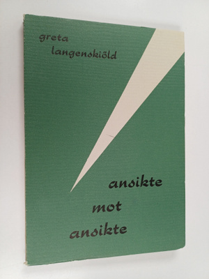 Greta Langenskjöld : Ansikte mot ansikte