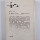 Mary Stolz : Valkohilkkaiset tytöt - pikkukuva 2