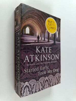 Kate Atkinson : Started early, took my dog