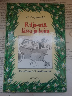 E. Uspenski - Fedja-setä, kissa ja koira (sid.)