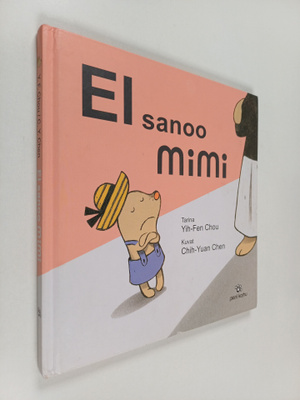 Yih-Fen Chou : Ei sanoo Mimi