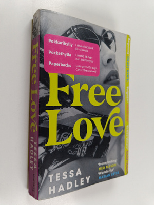 Tessa Hadley : Free love