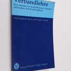 Elisabeth Most ym. : Verbandlehre - ein Leitfaden fur Arz... - pikkukuva 1