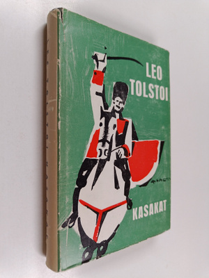 Leo Tolstoi : Kasakat