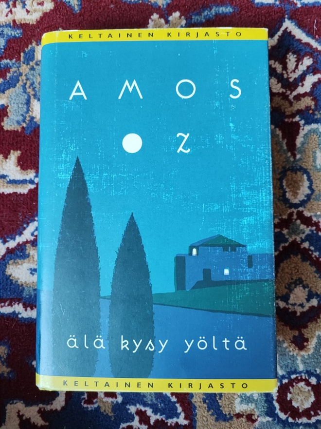 Amos Oz Älä kysy yöltä
