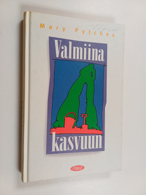 Mary Pytches : Valmiina kasvuun
