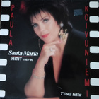 Paula Koivuniemi- Santa Maria hitit 1983-90 - pikkukuva 1