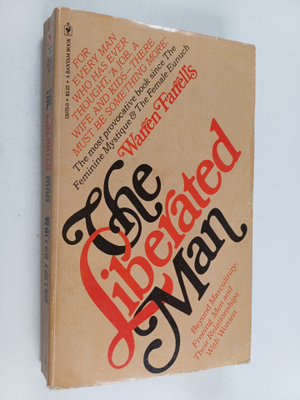 Warren Farrell : The Liberated Man - Beyond Masculinity :...
