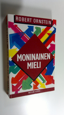 Robert Ornstein : Moninainen mieli