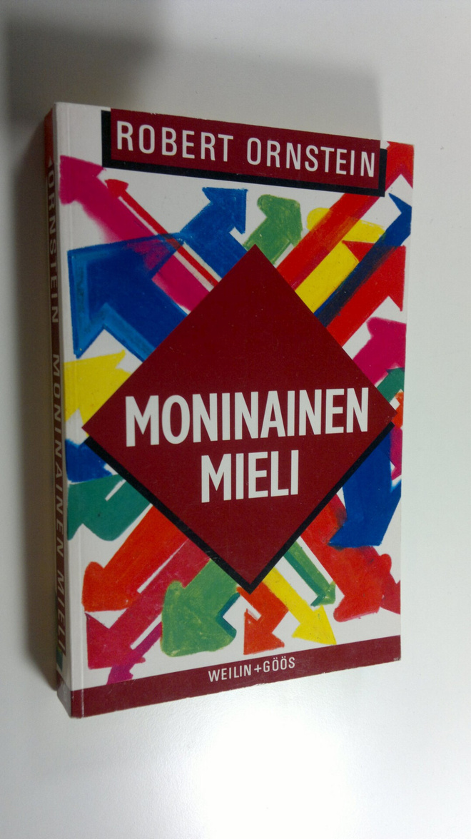 Robert Ornstein : Moninainen mieli