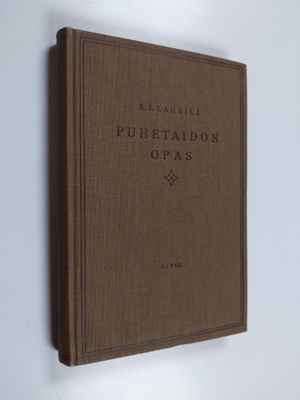 Kaarle Sanfrid Laurila : Puhetaidon opas