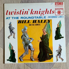 Bill Haley LP Twisting knights.... - pikkukuva 1