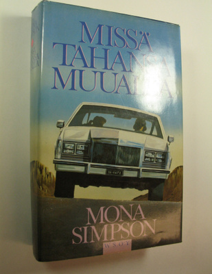 Mona Simpson : Missä tahansa muualla