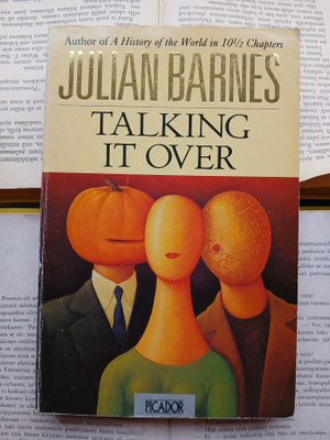 Julian Barnes - Talking It over (softcover)