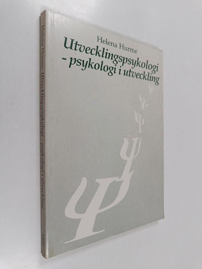 Helena Hurme : Utvecklingspsykologi - psykologi i utveckl...