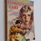 James Oliver Curwood : Lumikenttien laki - pikkukuva 1