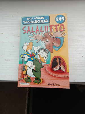 Aku Ankan taskukirja 249 Salaliitto sarjakuva 2000 vuodelta.