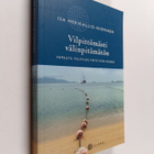 Isa Merikallio-Nieminen : Vilpittömästi välinpitämätön : ... - pikkukuva 1