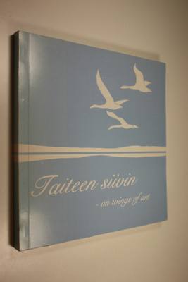 Taiteen siivin : kirja kotiseutumme taiteesta = On wings ...