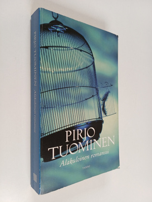 Pirjo Tuominen : Alakuloinen romanssi