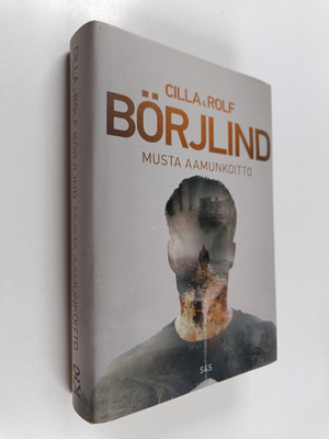 Cilla Börjlind : Musta aamunkoitto