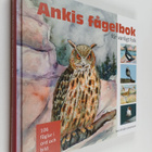 Ann-Kristin Johansson : Ankis fågelbok för vanligt folk - pikkukuva 1
