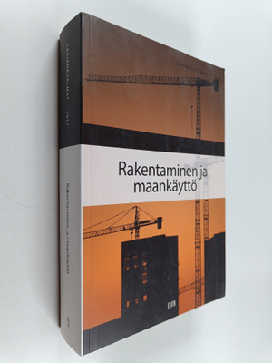 Rakentaminen ja maankäyttö 2017