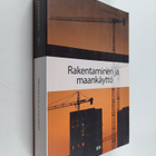 Rakentaminen ja maankäyttö 2017 - pikkukuva 1
