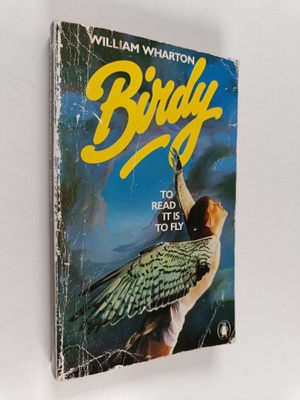 William Wharton : Birdy