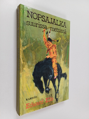 Edward S. Ellis : Nopsajalka suurissa metsissä