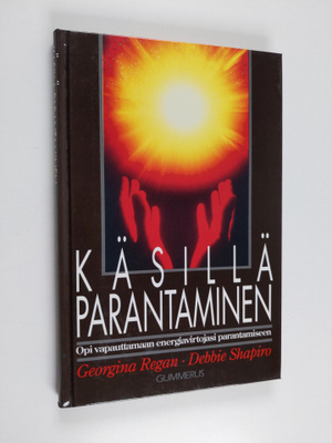 Georgina Regan : Käsillä parantaminen