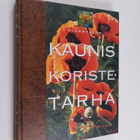 Vihertieto Kaunis koristetarha - pikkukuva 1