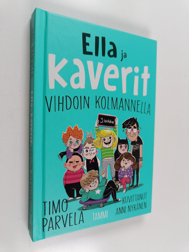 Timo Parvela : Ella ja kaverit vihdoin kolmannella