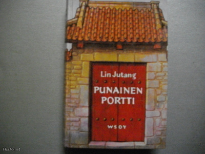 Lin Jutang: Punainen portti (19.3)