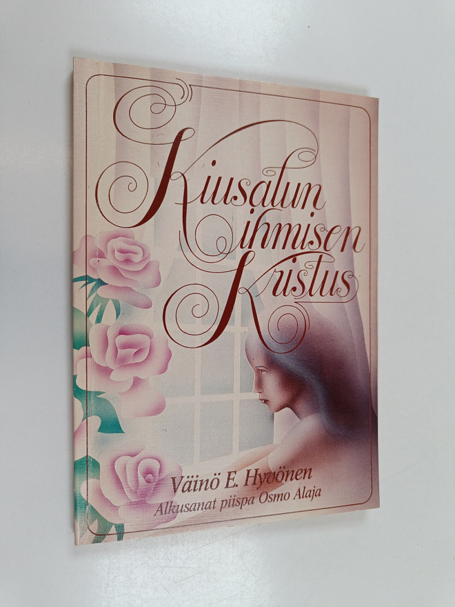 Väinö E. Hyvönen : Kiusatun ihmisen Kristus