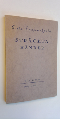 Greta Kangenskjöld : Sträckta händer