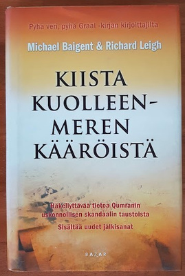 M. Baigent & R. Leigh: Kiista Kuolleenmeren kääröistä