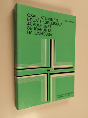 Risto Raivio : Osallistuminen, edustuksellisuus ja puolue...