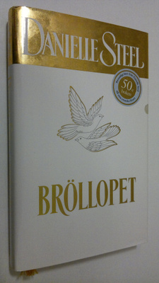 Danielle Steel : Bröllopet