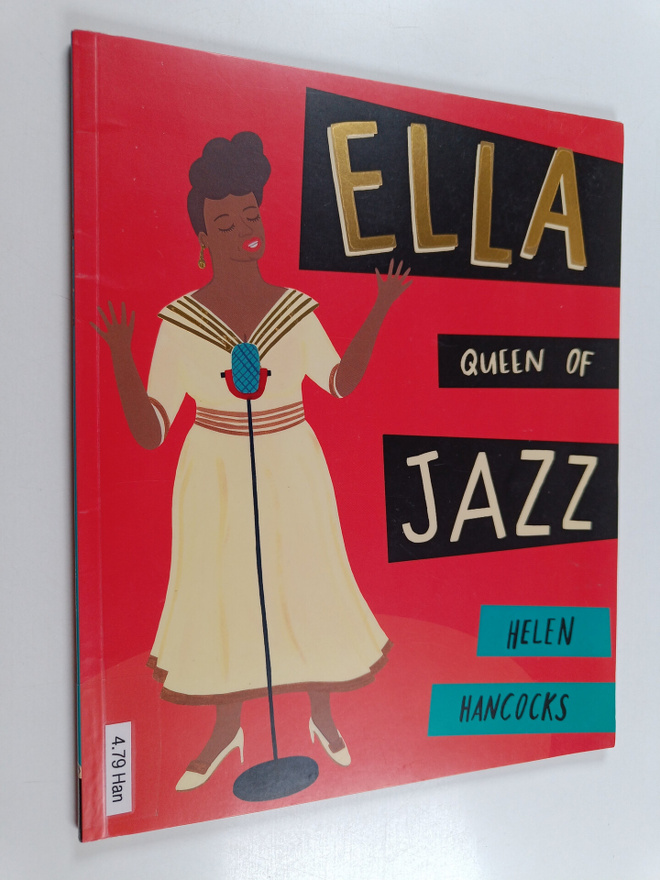Helen Hancocks : Ella : queen of jazz