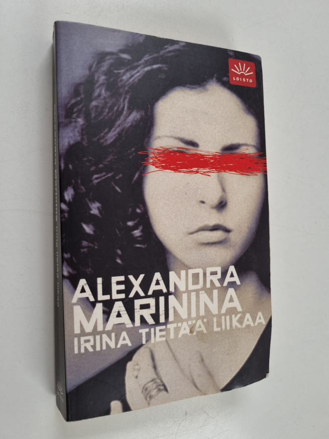 Alexandra Marinina : Irina tietää liikaa